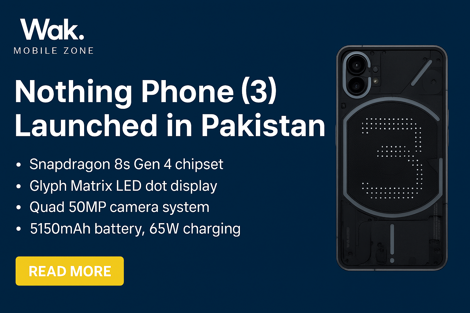 Nothing Phone (3) Launched in Pakistan - Wak Mobile zone