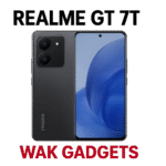 Realme GT 7T | Wak Mobile Zone